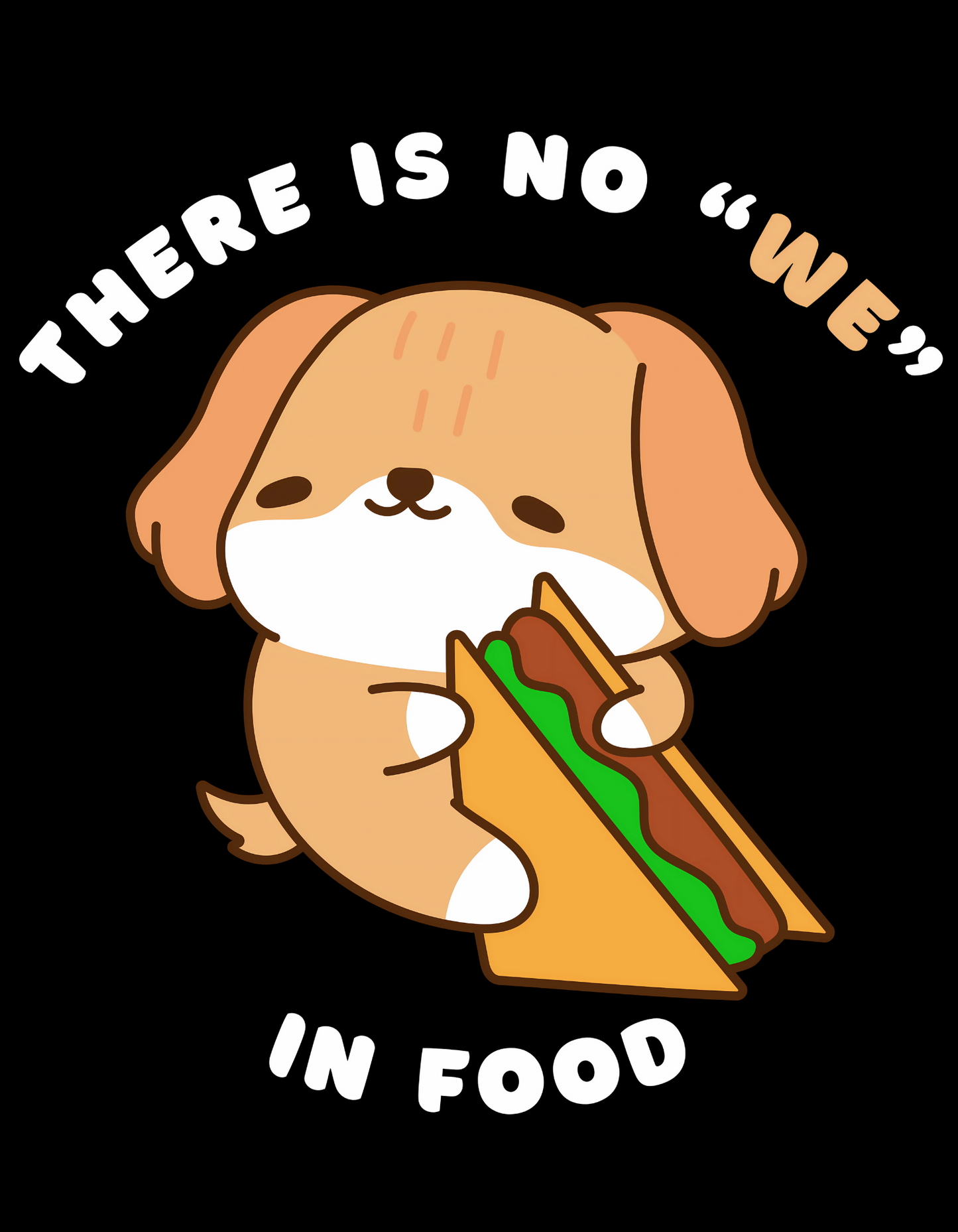 No We In Food T-Shirt