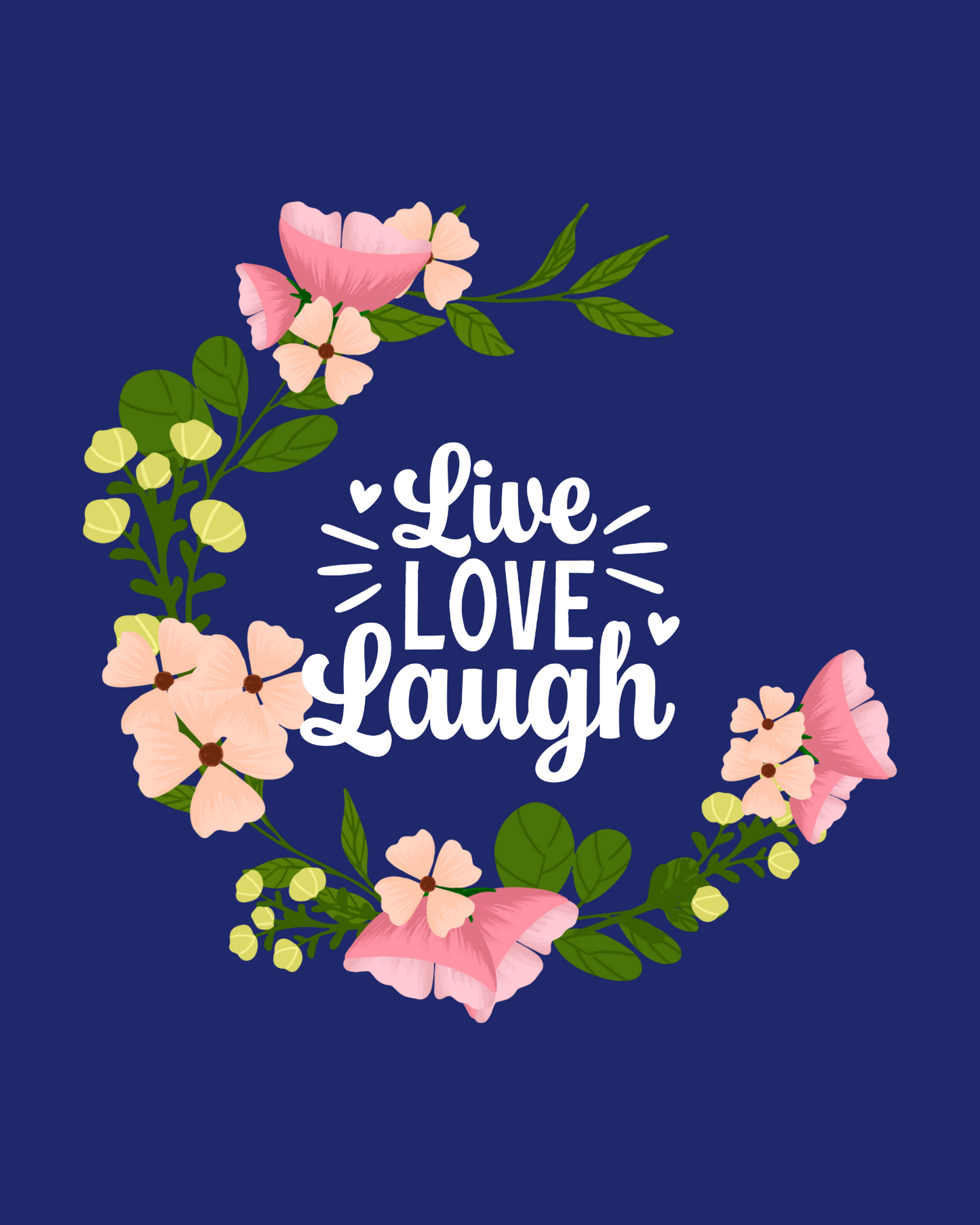Live Love Laugh T-Shirt